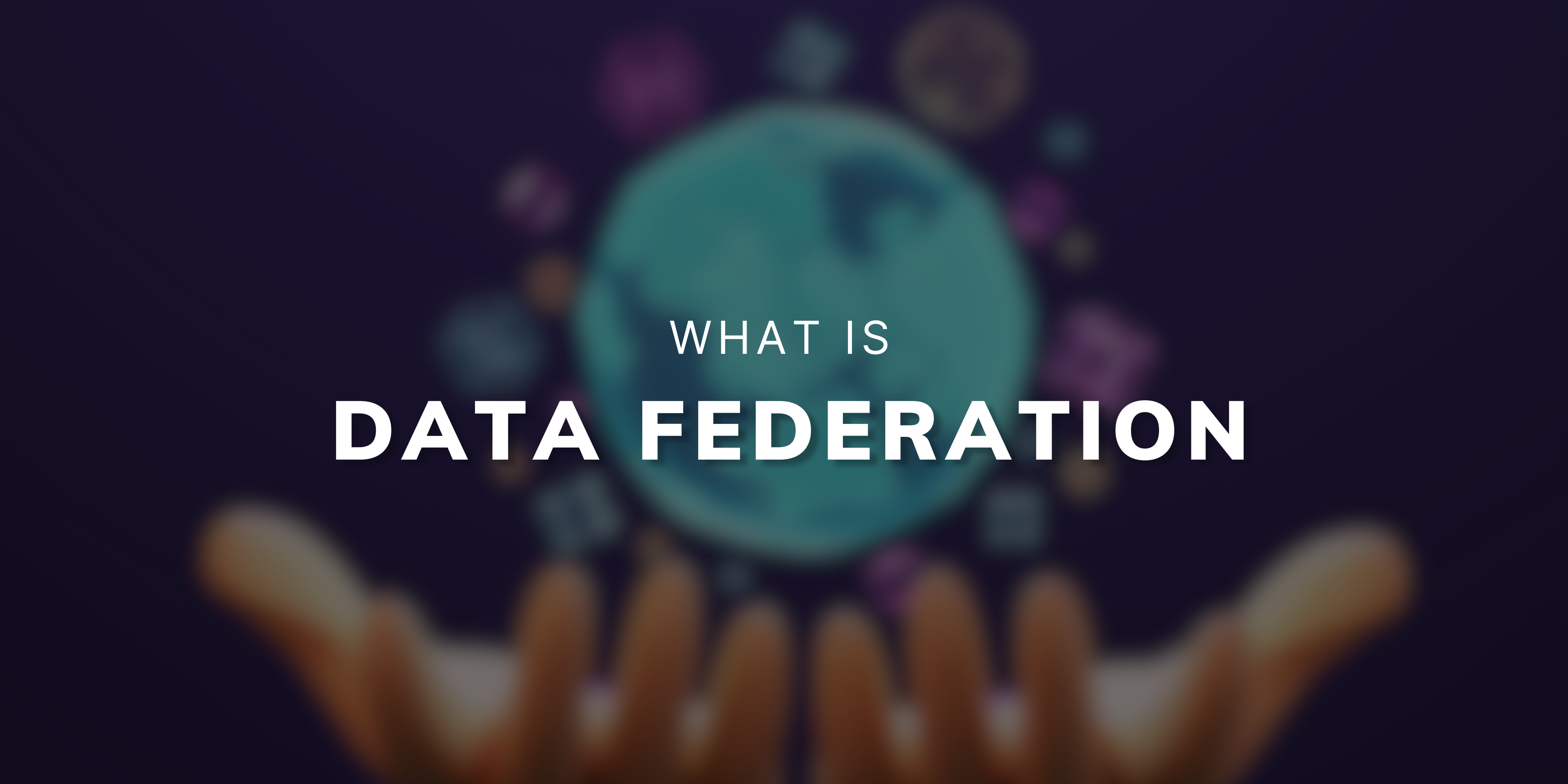 What Is Data Federation